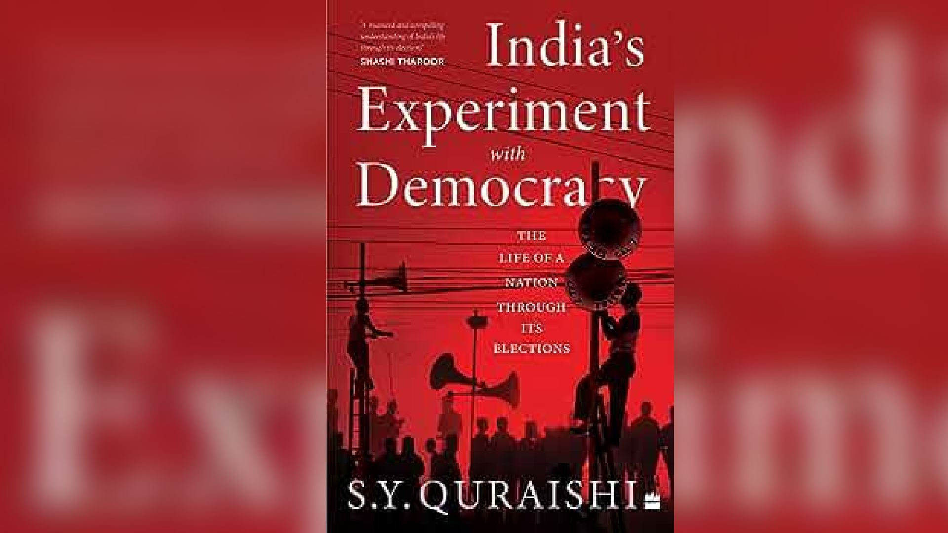 इंडियाज एक्सपेरिमेंट विद डेमोक्रेसी: भारत में चुनावी इतिहास की पड़ताल करती पूर्व सीईसी की किताब 