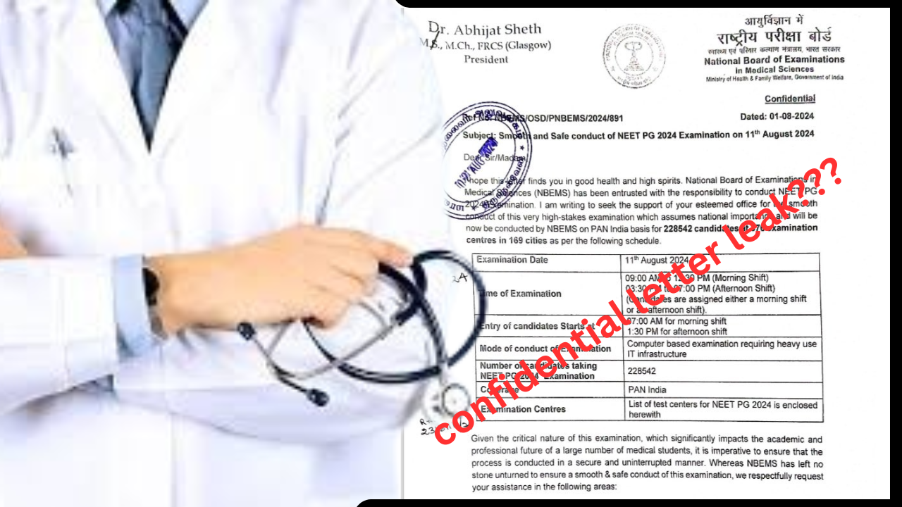 NEET PG 2024: लीक हुआ confidential letter, एग्जाम पर लग सकता है ग्रहण ! 