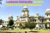  Lucknow University में बढ़ गई UG- PG में प्रवेश के लिए आवेदन की डेट, केन्द्रीयकृत प्रवेश प्रणाली भी लागू