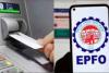 EPFO New Rule: ईपीएफओ के सदस्यों को जल्द मिलेगी ATM से निकासी की सुविधा 