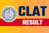 CLAT Result 2025: यहां से चेक करें क्लैट एग्जाम रिजल्ट, 11 दिसंबर से शुरू होंगे रजिस्ट्रेशन 